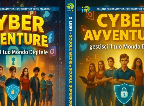 Cyber Avventure – Due libri per proteggere e accompagnare i ragazzi nel loro viaggio digitale